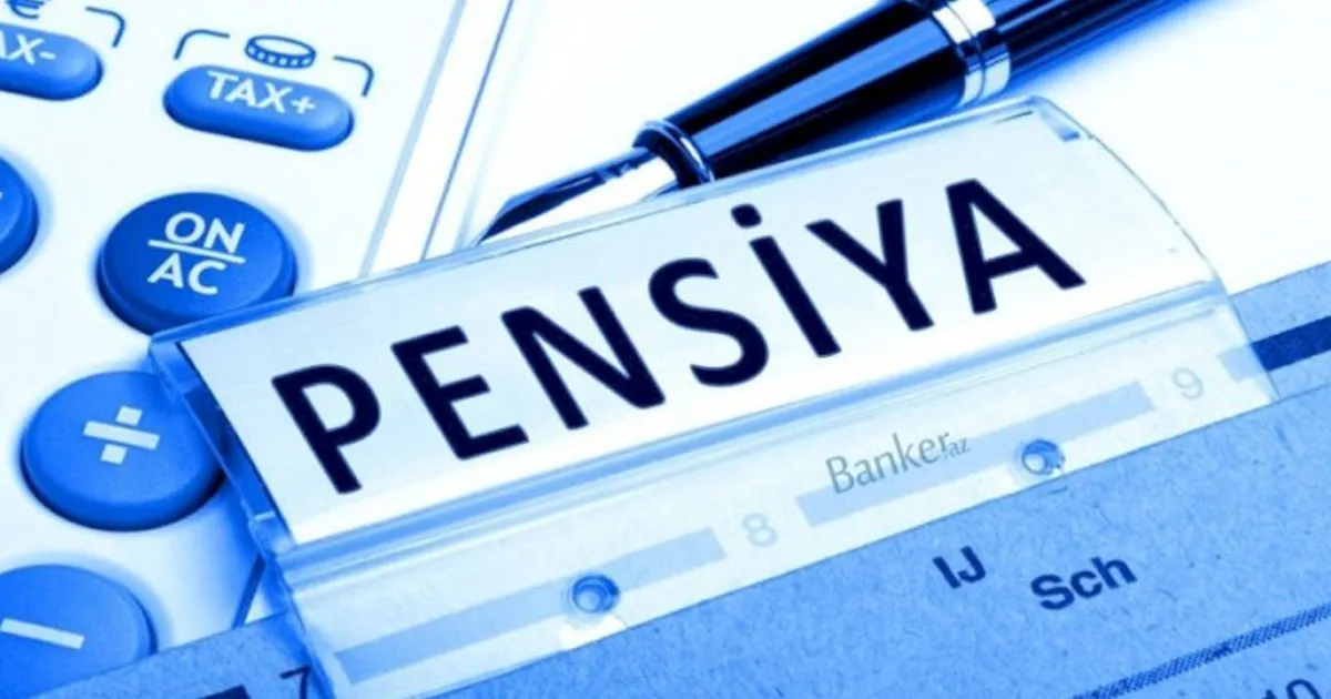 Pensiya alanlara ŞAD XƏBƏR – Bu qədər artırılacaq